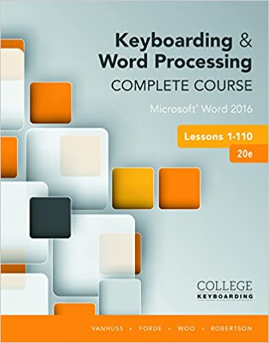 Keyboarding and Word Processing Complete Course Lessons 1-110: Microsoft Word 2016 (20 Edition) - Original PDF